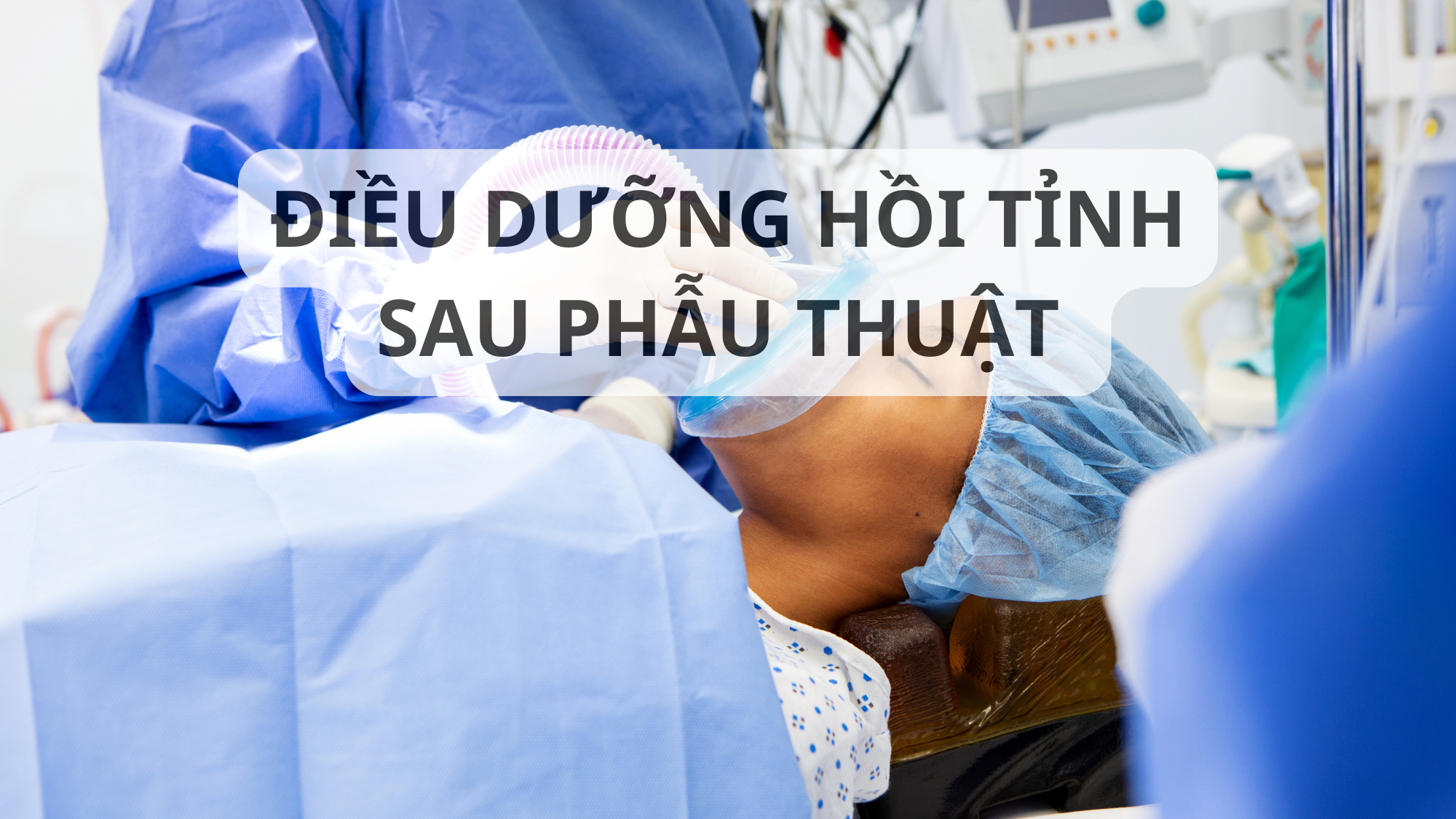 NUR-7.2 (Tự chọn): Điều dưỡng hồi tỉnh sau phẫu thuật